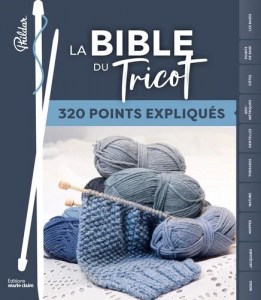 La bible du tricot, 320 points expliqués - Marie Claire